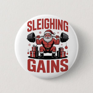 Sleighin' Gains Santa Lifting Weights Christmas 6 Cm Round Badge