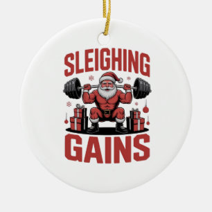 Sleighin' Gains Santa Lifting Weights Christmas Ceramic Ornament