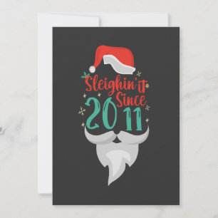 Sleighin it Since 2011 Christmas Birthday Santa Invitation