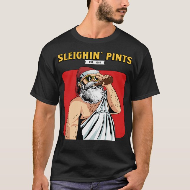 Sleighin Pints Funny Christmas T-Shirt (Front)