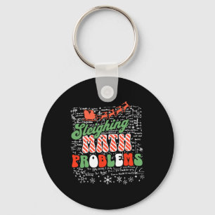 Sleighing Math Problem Math Teacher Christmas Key Ring