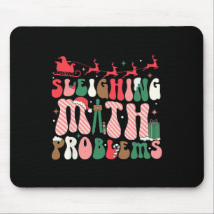 Sleighing Math Problems Funny Math Teachers Christ Mouse Pad