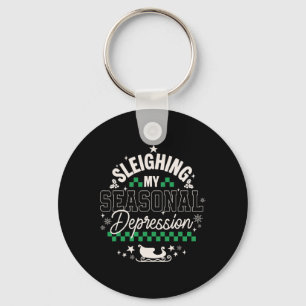 Sleighing My Seasonal Depression Mental Health Chr Key Ring
