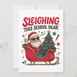 Sleighing This School Year Christmas Santa Teacher Invitation