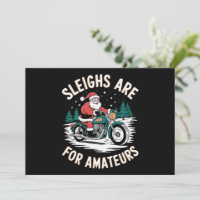 Sleighs Are For Amateurs Christmas Motorbike Biker