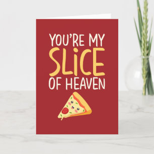 Slice of Heaven Pizza Pun Funny Valentine's Day Holiday Card