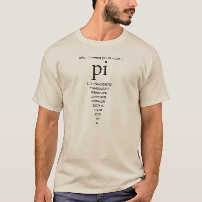 Slice of Pie / Pi Math Nerd Geek Humour Shirt (Front)