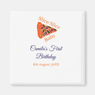 Slice Slice baby pizza brown blue 1st birthday Magnet