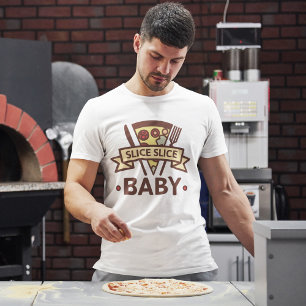 Slice Slice Baby T-Shirt