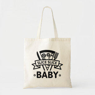Slice Slice Baby Tote Bag