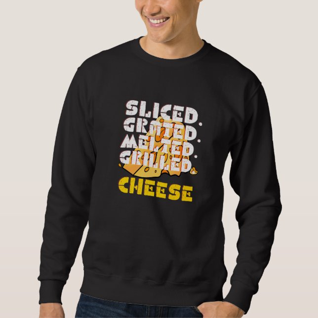 Sliced Grated Melted Grilled Cheese Sweatshirt (Front)