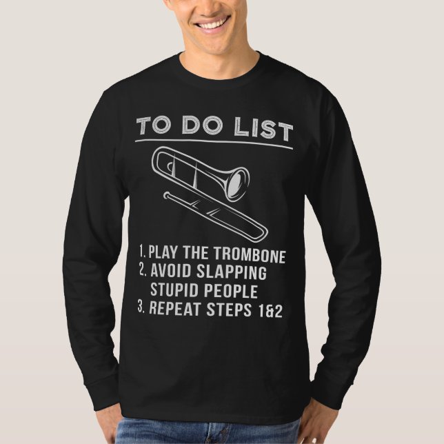 Slide & Chuckle - Hilarious To-Do Trombone Tee for (Front)