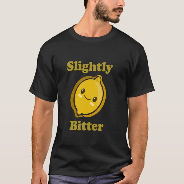 Slightly Bitter Cute Adorable Kawaii Lemon Food Pu T-Shirt (Front)