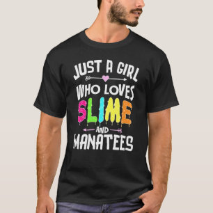 Slime And Manatees Gifts for Girls Women T-Shirt