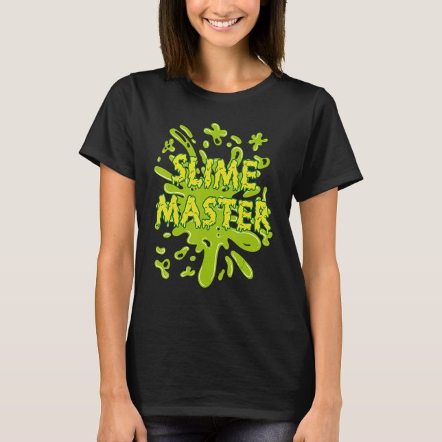 Slime Master DIY Slime Boss T-Shirt (Front)