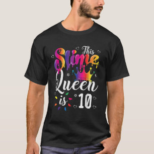 slime queen crown Birthday 10th gift for girls 10  T-Shirt