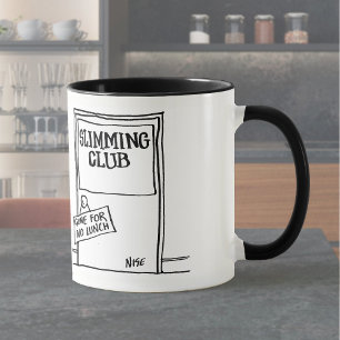 Slimming Club has Sign saying "Gone For No Lunch" Mug