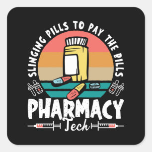 Slinging Pills Pharmacy Technician Pharmacist Gift Square Sticker