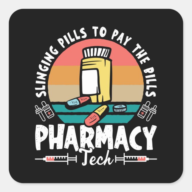 Slinging Pills Pharmacy Technician Pharmacist Gift Square Sticker (Front)