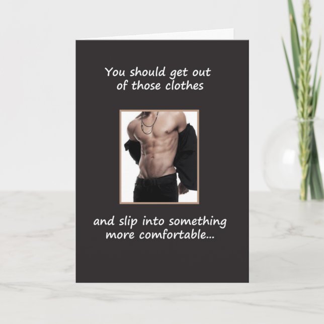Slip Into Something Comfortable Card (Front)