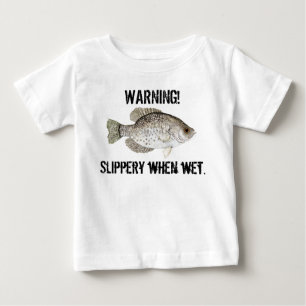 Slippery When Wet Baby T-Shirt