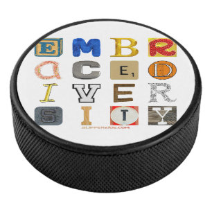 SlipperyJoe embrace diversity metaphor LGBTQIA glo Hockey Puck