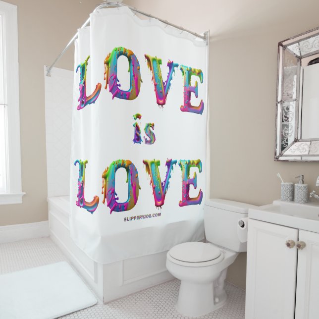 SlipperyJoe love is love dripping melting dynamic  Shower Curtain (In Situ)