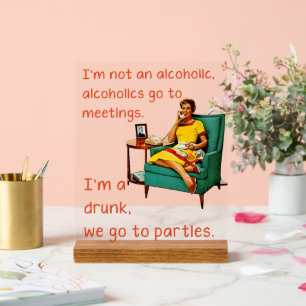SlipperyJoe socialising drinking party vintage wom Acrylic Sign