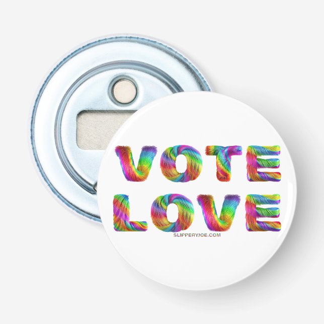 SlipperyJoe vote love equality rainbow-coloured fu Bottle Opener (Front)