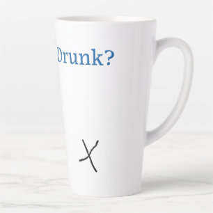 SlipperyJoe's Are You Drunk hammered check boxes c Latte Mug