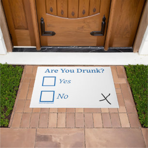 SlipperyJoe's are you drunk humourous slightly sar Doormat