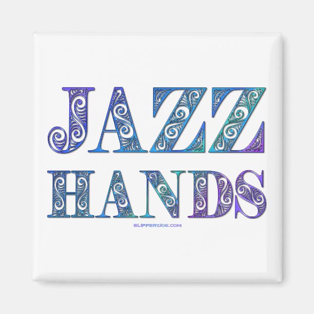 SlipperyJoe's artistic Jazz Hands vibrant colours  Magnet (Front)
