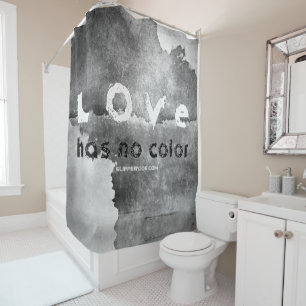 SlipperyJoe's artistic Love has no colour gay gift Shower Curtain