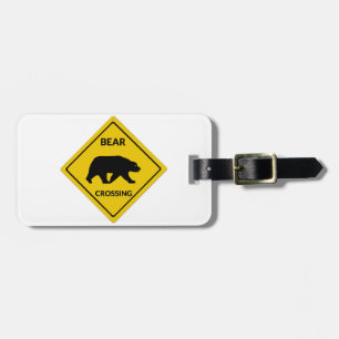 SlipperyJoe's bear crossing sign bear silhouette w Luggage Tag