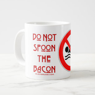 SlipperyJoe's Do Not Spoon Bacon red warning man s Large Coffee Mug