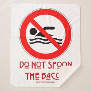 SlipperyJoe's Do Not Spoon Bacon red warning man s Sherpa Blanket