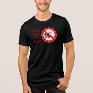 SlipperyJoe's Do Not Spoon Bacon red warning man s Tri-Blend Shirt