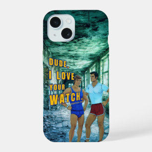 SlipperyJoe's dude love your watch LGBTQIA artisti iPhone 15 Case