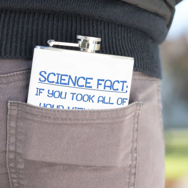 SlipperyJoe's funny saying science fact blue remov Hip Flask (In Situ)