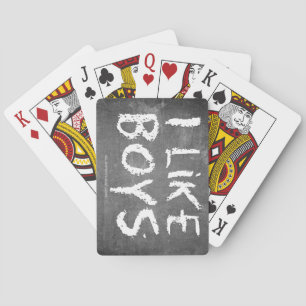 SlipperyJoe's I Like Boys dirty chalkboard dark te Playing Cards