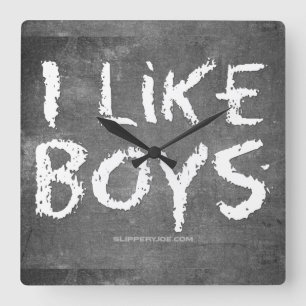 SlipperyJoe's I Like Boys dirty chalkboard dark te Square Wall Clock