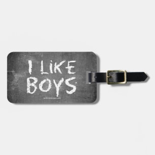 SlipperyJoe's I like boys dirty chalkboard writing Luggage Tag