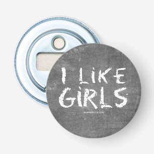 SlipperyJoe's I Like Girls dirty chalkboard dark t Bottle Opener