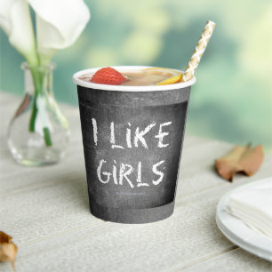 SlipperyJoe's I Like Girls dirty chalkboard dark t Paper Cups