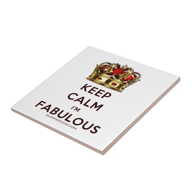 SlipperyJoe's keep calm fabulous golden crown red  Ceramic Tile (Side)
