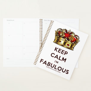 SlipperyJoe's keep calm fabulous golden crown red  Planner