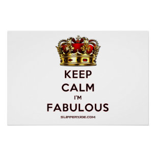 SlipperyJoe's keep calm fabulous golden crown red  Poster