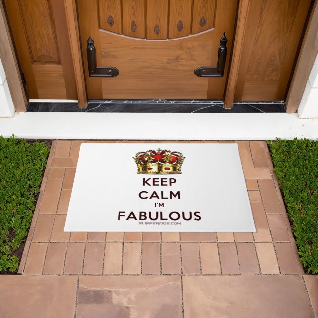 SlipperyJoe's keep calm fabulous spectacular crown Doormat (Outdoor)