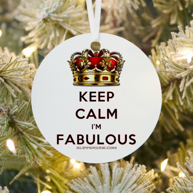 SlipperyJoe's keep calm fabulous spectacular crown Metal Tree Decoration (Insitu)