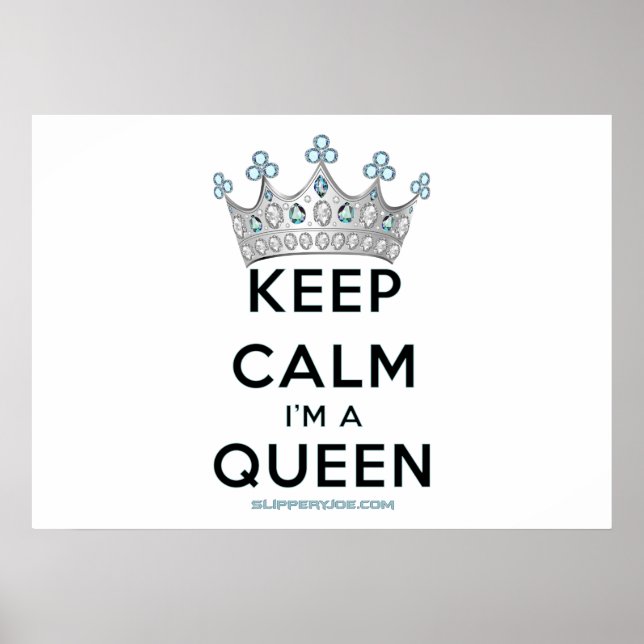 SlipperyJoe's keep calm queen polished silver crow Poster (Front)